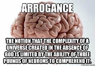 Arrogance