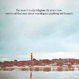 The more I study Religion
