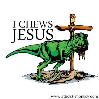 I chews Jesus