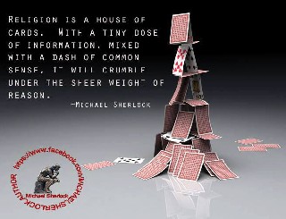 Religion is like a house of cards