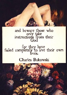 beware of those who take instructions for God