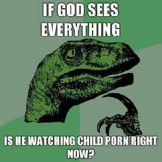 God is watching Child Porn