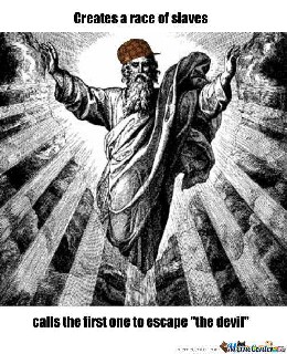 Creates a race of slaves