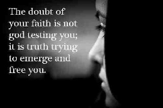 The Doubt of Your Faith