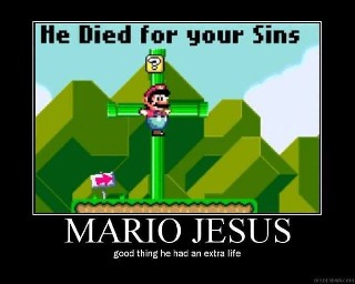 Mario Jesus died for your sins