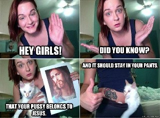 Your pussy belongs to Jesus
