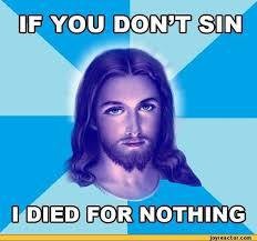 please do sin more