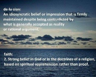 faith or delusion