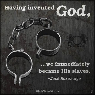 Having invited God we immediately became his slaves