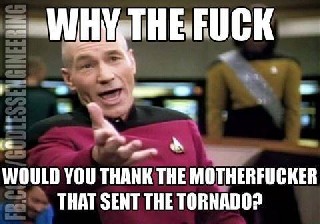 The one who sent the tornado
