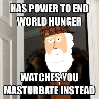 God is watching you masturbate