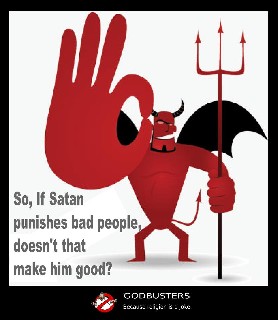 Satan is good