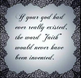 If your God had really ever existed