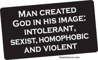 Man created God in his image