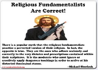 Religious Fundamentalists are correct