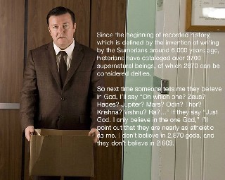 Gervais only one God