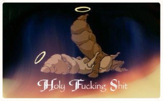 Holy eff in shit