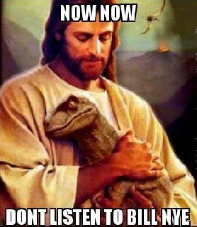 Don t listen to Bill Nye