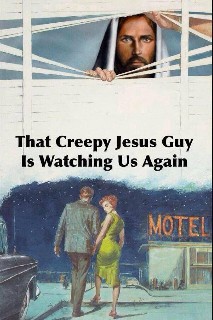 Jesus is watching again