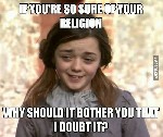 sure of your religion