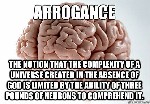 Arrogance