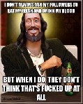 I dont always