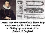 Jesus was the name of a slave ship