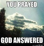 God answers your prayer