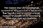 Christianity survived because