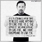 Atheists have nothing to die for