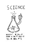 Science  Doesn t really give a shit about your beliefs