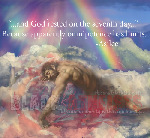 God rested on the 7th day