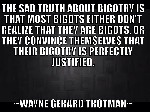 Bigotry