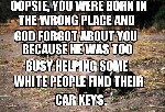 religiots whereisyourgodnow 9150