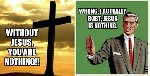 Without Jesus you are nothing