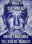 I was a Catholic