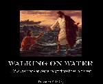Walking on Water