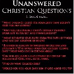 Unanswered Christian Questions