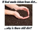 God made Adam from Dirt